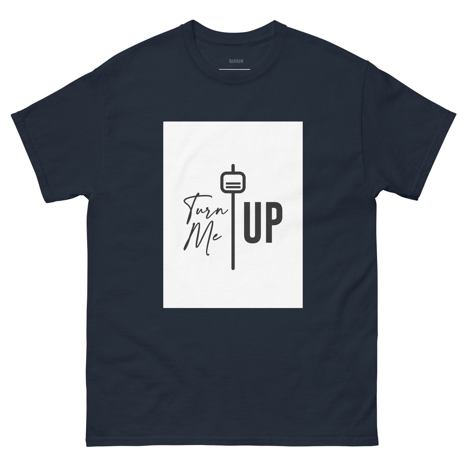 Turn Me Up - Unisex classic tee - Image 3