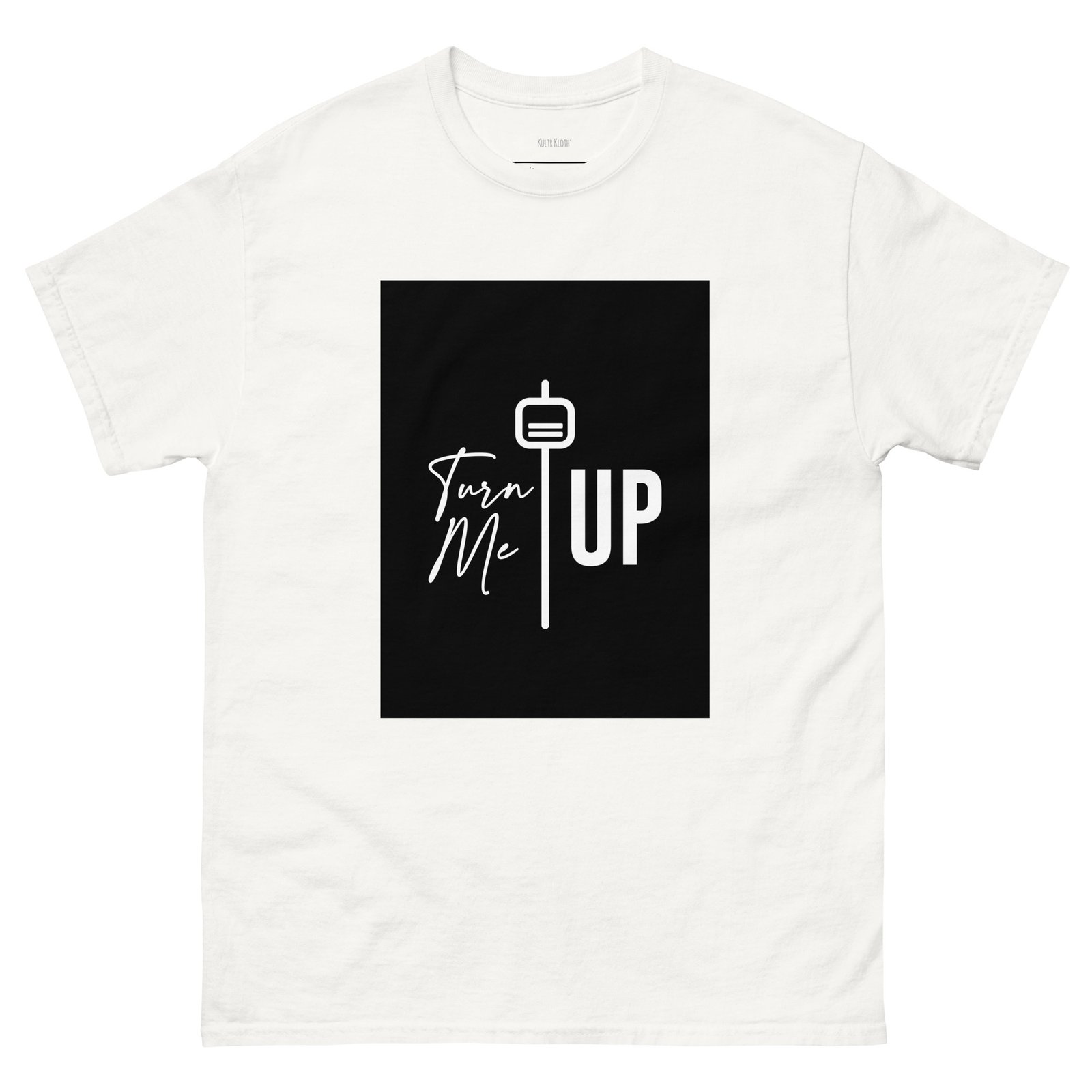 Turn Me Up - Unisex classic tee - Image 17
